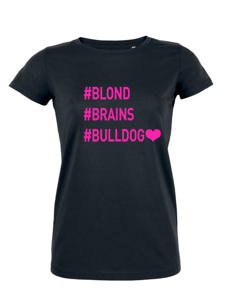 T-Shirt Blond Brains Bulldog