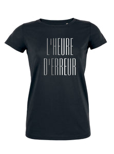 T-Shirt L'Heurre D'Erreur