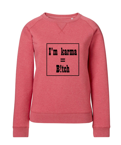 Trui Karma = Bitch