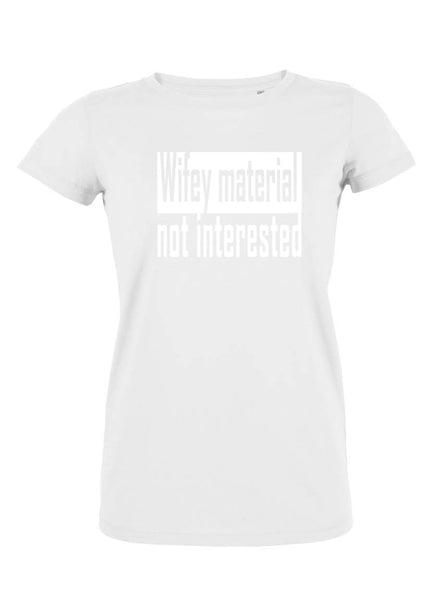 T-Shirt Wifey Material